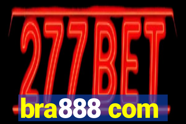 bra888 com